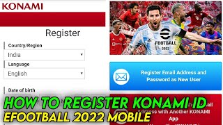 How To Register Konami Id eFootball 2023 Mobile [upl. by Downey681]