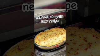 Wait is Over New Secret Recipes leftoverchapatirecipes shorts trending [upl. by Rasure]