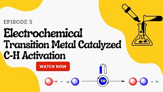 Electrochemical Transition MetalCatalyzed CH Activation  Electrochemistry  CH Functionalization [upl. by Aerdnas]