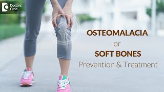 SOFT BONES or OSTEOMALACIA Vitamin D Deficiency and Bone Pain  Dr Vinay R  Doctors Circle [upl. by Jeffy]