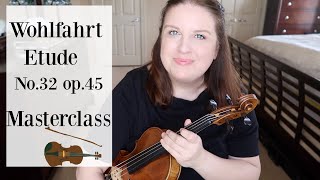 Masterclass Wohlfahrt Etude No 32 op 45 How to Practice [upl. by Ennairb531]