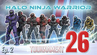 Halo Ninja Warrior Tournament 26 Episode 2 [upl. by Oijres]