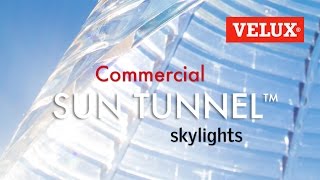 VELUX Commercial SUN TUNNEL Skylights SD [upl. by Elburr]