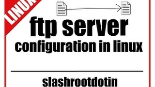 FTP SERVERFTP SERVER CONFIGURATION AND MANAGEMENT IN RHEL5CENTOS5 LINUX [upl. by Adonis]