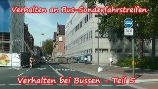 Verhalten bei Bussen Teil 5  Sonderfahrstreifen  Prüfungsfahrt  Fahrstunde [upl. by Deny]