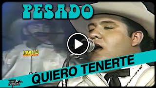 1995  QUIERO TENERTE  Pesado  En Vivo  Sus inicios [upl. by Adiaz]