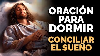 Oración para DORMIR BIEN y conciliar el sueño ☪ ORACION de la NOCHE [upl. by Jehias]