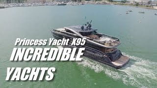 INCREDIBLE YACHTS  Princess Yacht X95 yachting boating [upl. by Monia932]