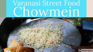 Varanasi Street food Chowmein [upl. by Japha]