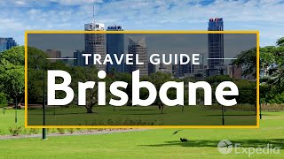 Brisbane Vacation Travel Guide  Expedia [upl. by Annaeerb]