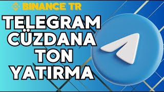 TELEGRAM CÜZDANA TON YATIRMA İŞLEMİ NASIL YAPILIR [upl. by Ahsaelat]