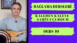 10 Ders KALEDEN KALEYE ŞAHİN UÇURDUM Solfej [upl. by Icaj]