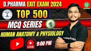 🛑Human Anatomy amp Physiology Part1  Top 500 MCQ Series  DPharma Exit Exam 2024  ByMithilesh sir [upl. by Sandberg857]