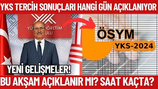 2024 YKS tercih sonucu ne zaman açıklanıyor Bu akşam açıklanır mı Saat kaçta açıklanır [upl. by Caswell]