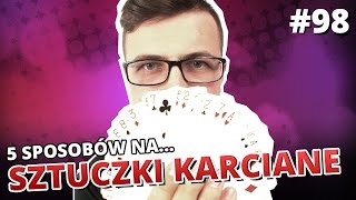 5 sposobów na SZTUCZKI KARCIANE [upl. by Iam]