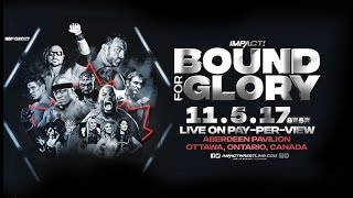 TNA Bound For Glory 2017 highlights ِ ملخص عرض باوند فور جلوري 2017 [upl. by Otrevire464]