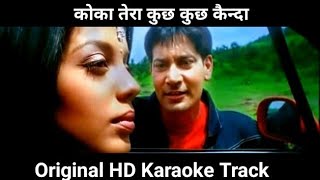 Koka Tera Kuch kuch Original HD Karaoke Track [upl. by Niaz]