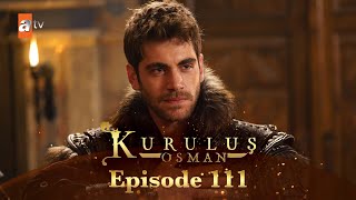 Kurulus Osman Urdu  Season 5 Episode 111 [upl. by Jimmie74]