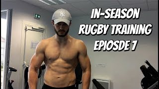 InSeason Rugby Training Episode 7 [upl. by Eelsnia]