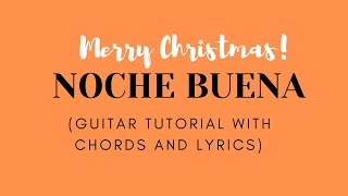 NOCHE BUENACHRISTMAS CAROLLING SONGGUITAR TUTORIAL [upl. by Egas976]