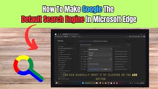 How To Make Google The Default Search Engine In Microsoft Edge [upl. by Renate]