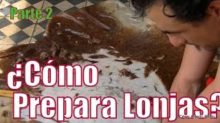 ¿Cómo preparar lonjas Parte 2 El Rincón del Soguero [upl. by Rebmeced431]