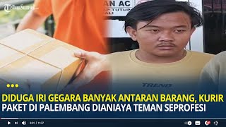 Diduga Iri Gegara Banyak Antaran Barang Kurir Paket di Palembang Dianiaya Teman Seprofesi [upl. by Nwahsear]