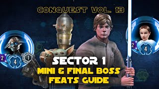 Hard Sector 1 50RT Mini amp Padme Final Boss Guide  Conquest Vol 13 SWGOH [upl. by Alathia293]