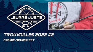 TROUVAILLES 2022  Capsule 2  Canne Okuma SST [upl. by Nawtna806]