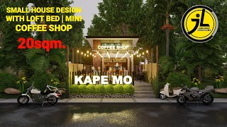 SMALL HOUSE DESIGN IDEA  MINI COFFEE SHOP  4M × 5M  20 sqm  by junliray creations [upl. by Eerb313]