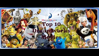 Top 10 Dreamworks Movies [upl. by Hoskinson]