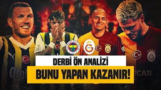 Fenerbahçe  Galatasaray Derbi Analizi quotquotBu Hamle Kazandırırquot [upl. by Christoph]