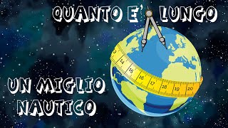 Quanto è lungo un miglio nautico [upl. by Suk638]