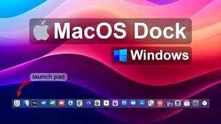 MacOS Dock On Windows  Complete Dock Setup Guide [upl. by Selden146]