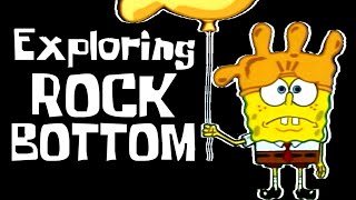 Exploring Rock Bottom SpongeBob SquarePants [upl. by Stark358]