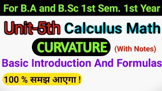 Curvature Bsc 1st year  Calculus Math For BABSC 1st Semester  Unit 5 Basic And Formulas [upl. by Giefer]