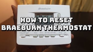 How to Reset Braeburn Thermostat [upl. by Killian]