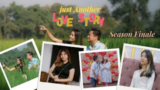 Just Another Love story  Episode 4  Season Finale  Nagamese Romance Comedyfeaturing evajamir [upl. by Tankoos]