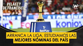 Arranca la liga y se van dejando ver las mejores nóminas del país  Peláez y De Francisco [upl. by Aciretal]