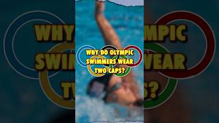 Why Do Olympic Swimmers Wear Two Caps olympics swimming parisolympics2024 [upl. by Geminian237]