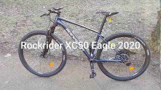 Rockrider XC50 Eagle 2020 [upl. by Rasaec]