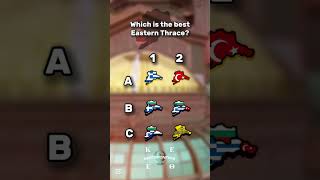 Which is the best Eastern Thrace [upl. by Donny]