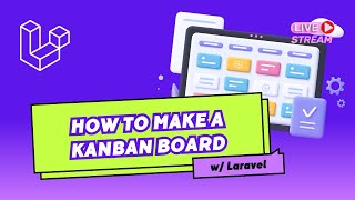 Ep21 Laravel Kanban Board ✅ Create New Labels [upl. by Hootman]