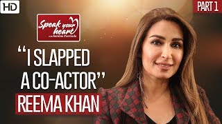 Reema Khan  Reveals All About Herself  Speak Your Heart With Samina Peerzada  Part I [upl. by Araiek]