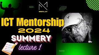 Lecture 1 Summary  ICT 2024 Mentorship [upl. by Holden907]