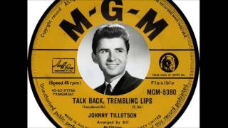 Johnny Tillotson  Talk Back Trembling Lips 1963 [upl. by Ayrad439]