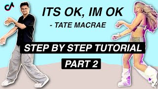 its ok im ok  Tate McRae Part 2 EASY DANCE TUTORIAL Beginner Friendly [upl. by Tallbott436]