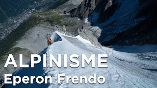 Eperon Frendo Aiguille du Midi Chamonix MontBlanc massif alpinisme montagne [upl. by Deraj675]