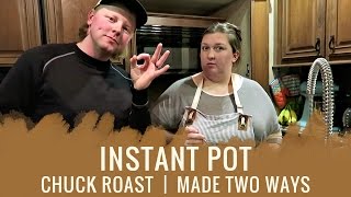 INSTANT POT CHUCK ROAST TWO WAYS  IN THE KITCHEN WITH KAYLA [upl. by Dlorad]