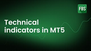 How to use technical indicators in MT5 FBS tutorial [upl. by Mimi294]